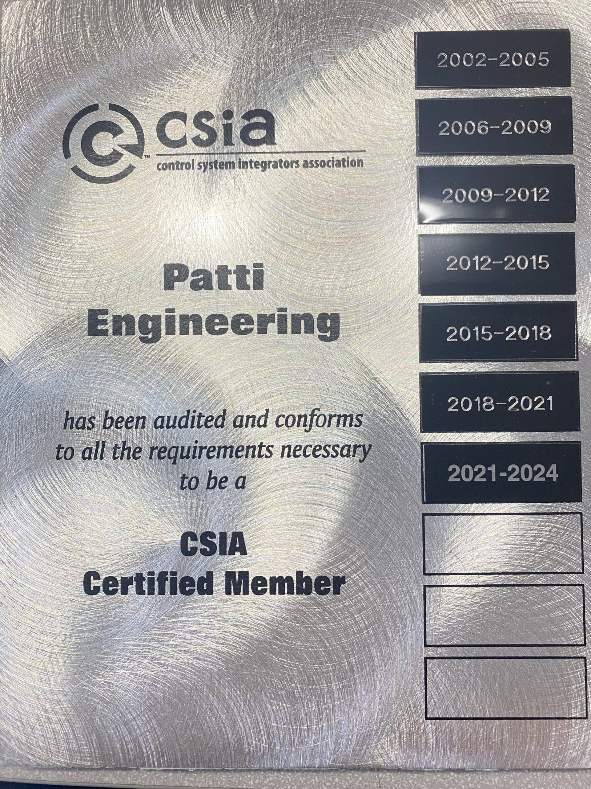 Figure 2: Patti Engineering has been CSIA certified for more than two decades, demonstrating continuous commitment to excellence in system integration. Courtesy: Patti Engineering