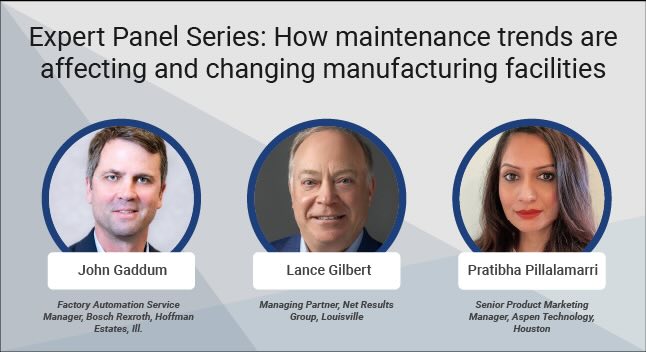 Left to right: John Gaddum, FA service manager, Bosch Rexroth, Hoffman Estates, Ill.; Lance Gilbert, managing partner, Net Results Group, Louisville; Pratibha Pillalamarri, senior product marketing manager, Aspen Technology, Houston.