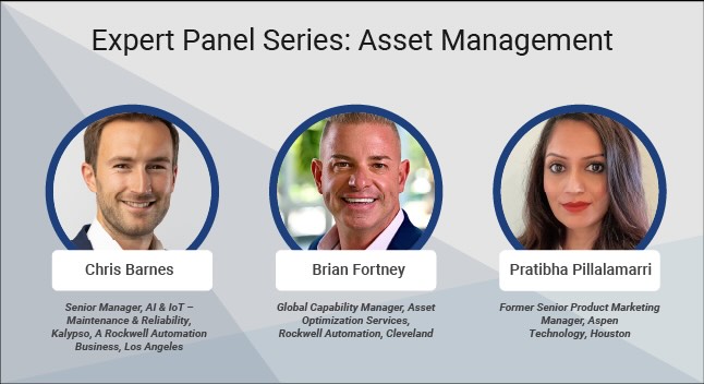 Left to right: Chris Barnes, senior manager, AI & IoT – maintenance & reliability, Kalypso, a Rockwell Automation business, Los Angeles; Brian Fortney, global capability manager, asset optimization services, Rockwell Automation, Cleveland; Pratibha Pillalamarri, former senior product marketing manager, Aspen Technology, Houston.