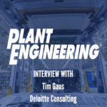 Video with Tim Gaus from Deloitte Consulting